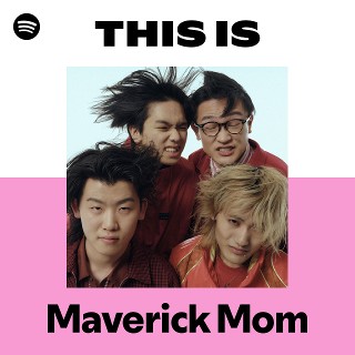 Maverick Mom | Spotify
