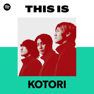 KOTORI | Spotify