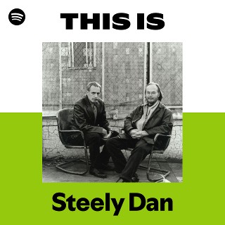 Steely Dan | Spotify