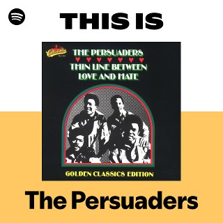 The Persuaders | Spotify