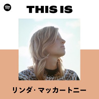 リンダ・マッカートニー | Spotify