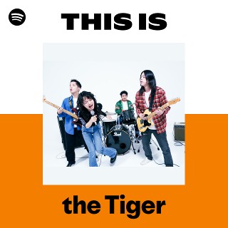 the Tiger | Spotify