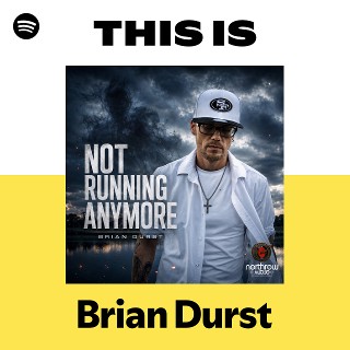 This Is Brian Durst | Spotify Playlist