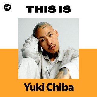 千葉雄喜 | Spotify