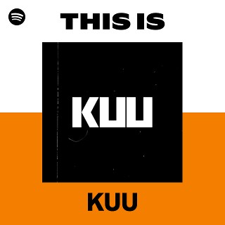 KUU | Spotify