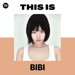 BIBI | Spotify