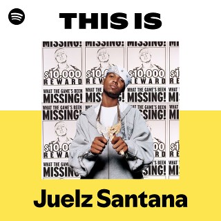 Juelz Santana | Spotify