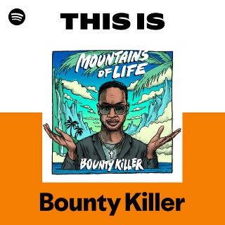 Bounty Killer | Spotify
