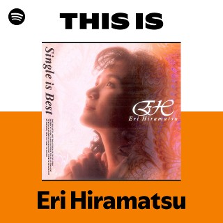 Eri Hiramatsu | Spotify