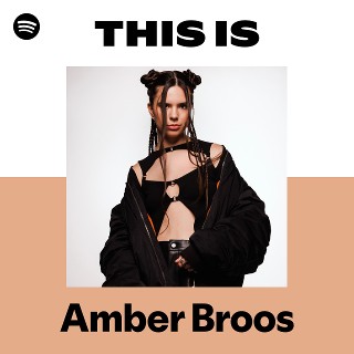 Amber Broos | Spotify