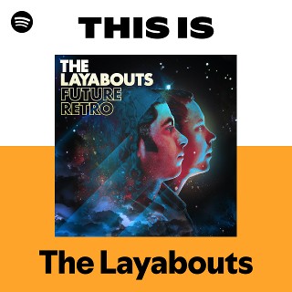 The Layabouts | Spotify