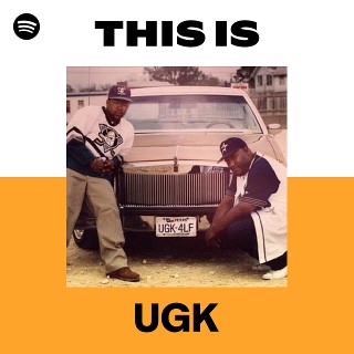 UGK | Spotify