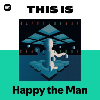 Happy the Man | Spotify
