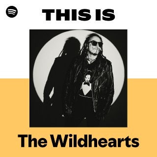 ワイルドハーツ | Spotify