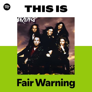 Fair Warning | Spotify