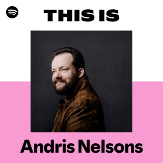 This Is Andris Nelsons