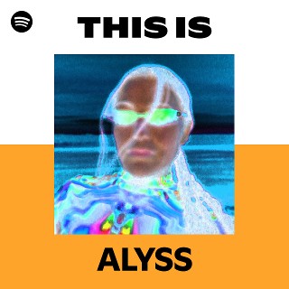 This Is ALYSS | Spotify Playlist