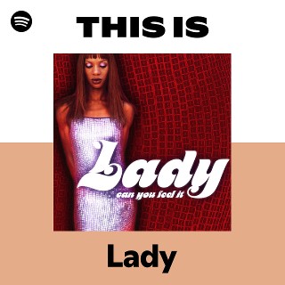 Lady | Spotify
