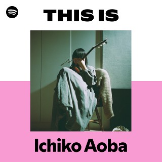 青葉市子 | Spotify