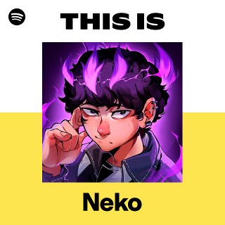 Neko | Spotify