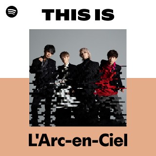 L'Arc-en-Ciel | Spotify