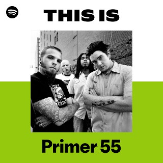 Primer 55 | Spotify