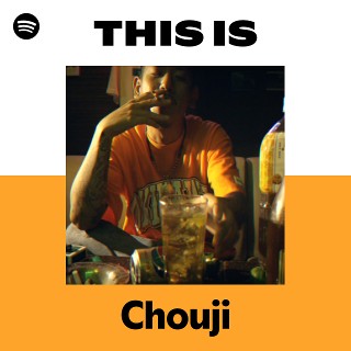 Chouji | Spotify
