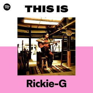 Rickie-G | Spotify