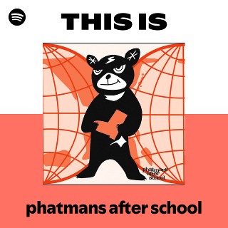 phatmans after school | Spotify