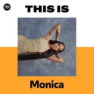 Monica | Spotify