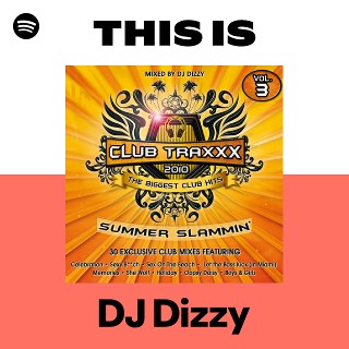 This Is DJ Dizzy | Spotify Playlist