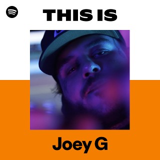 Joey G | Spotify