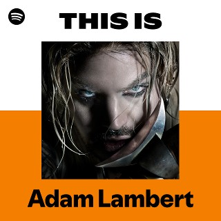 アダム・ランバート | Spotify
