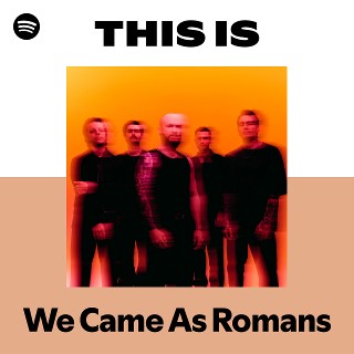 Imagem de We Came As Romans