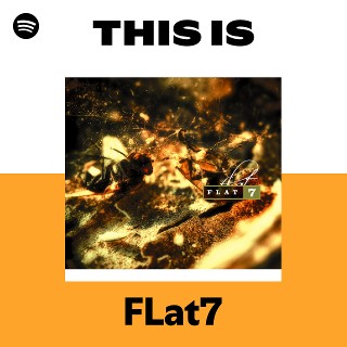 FLat7 | Spotify