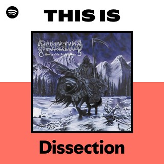 洋楽 dissection Dissection | Spotify