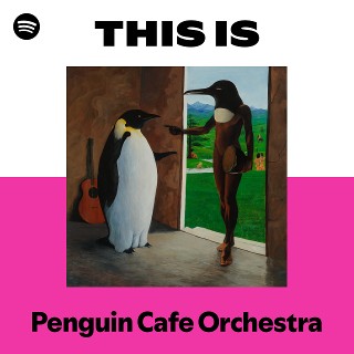 Imagem de Penguin Cafe Orchestra