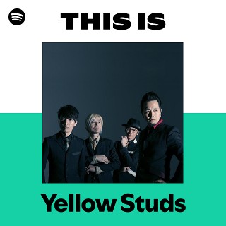 Yellow Studs | Spotify