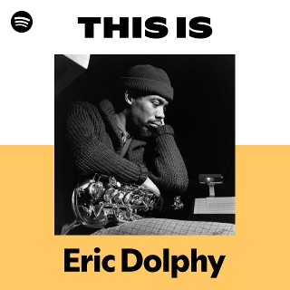 This Is Eric Dolphy