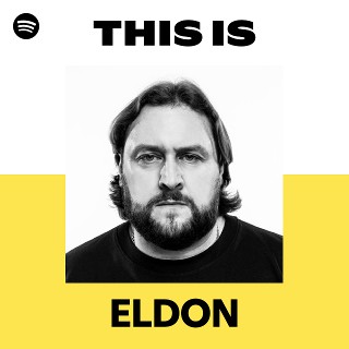 This Is ELDON | Spotify Playlist