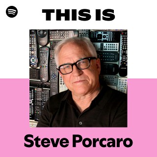 洋楽 Steve Porcaro Steve Porcaro | Spotify