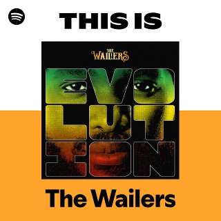 The Wailers | Spotify