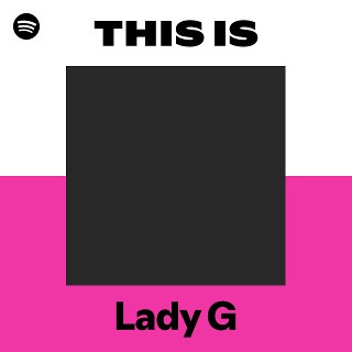 Lady G | Spotify