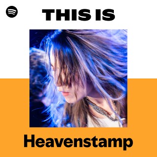 Listen to Heavenstamp Songs | Spotify