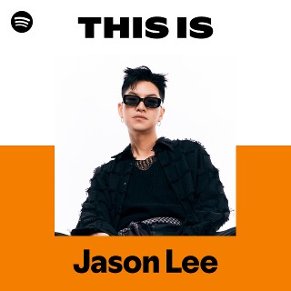 Jason Lee | Spotify