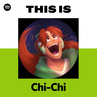 Chi-Chi | Spotify