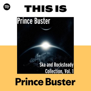 Prince Buster | Spotify