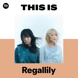 Regallily | Spotify