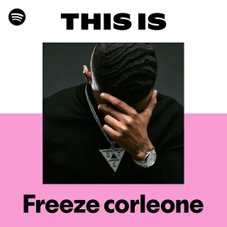 Freeze corleone | Spotify