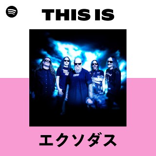 エクソダス | Spotify